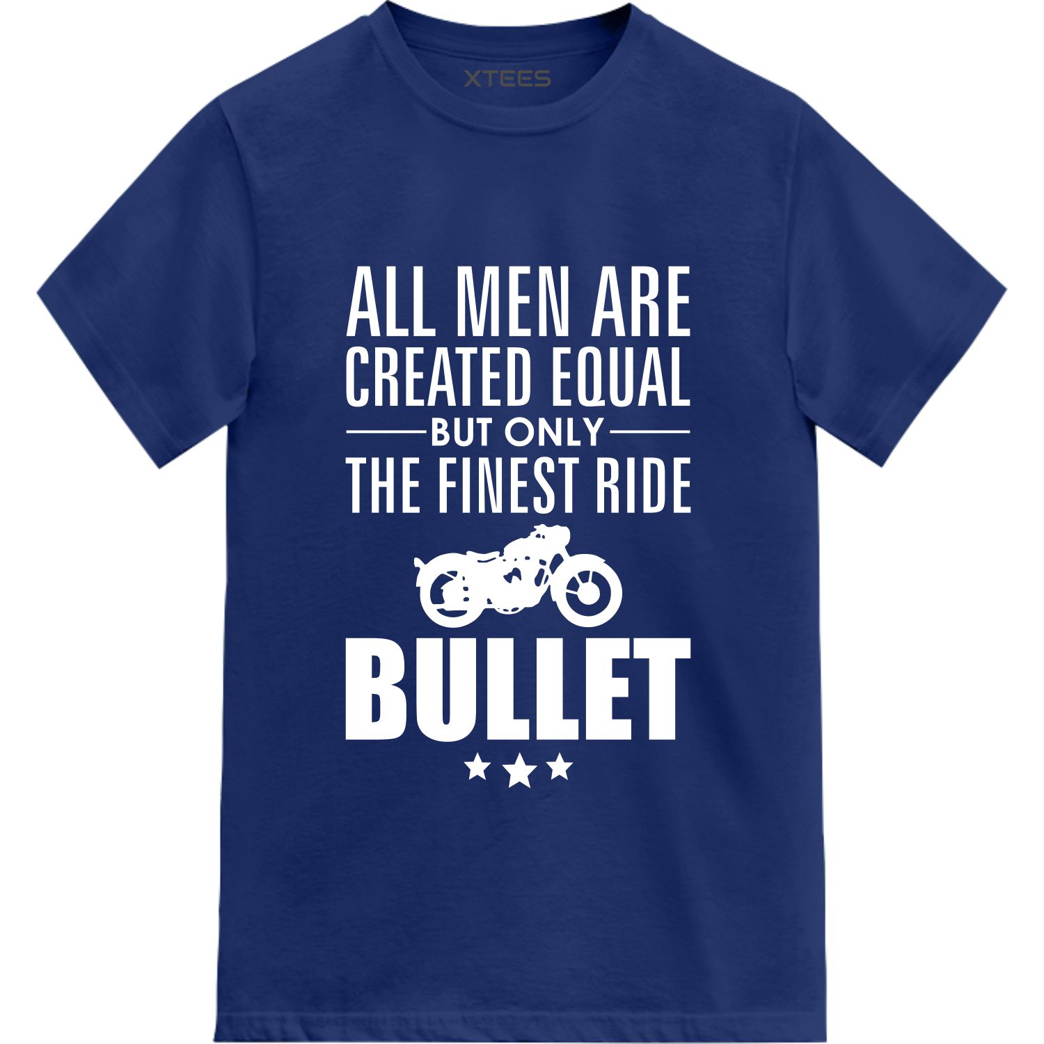 All Men Are Created Equal But Only The Finest Ride Royal Enfield Biker T-shirt India