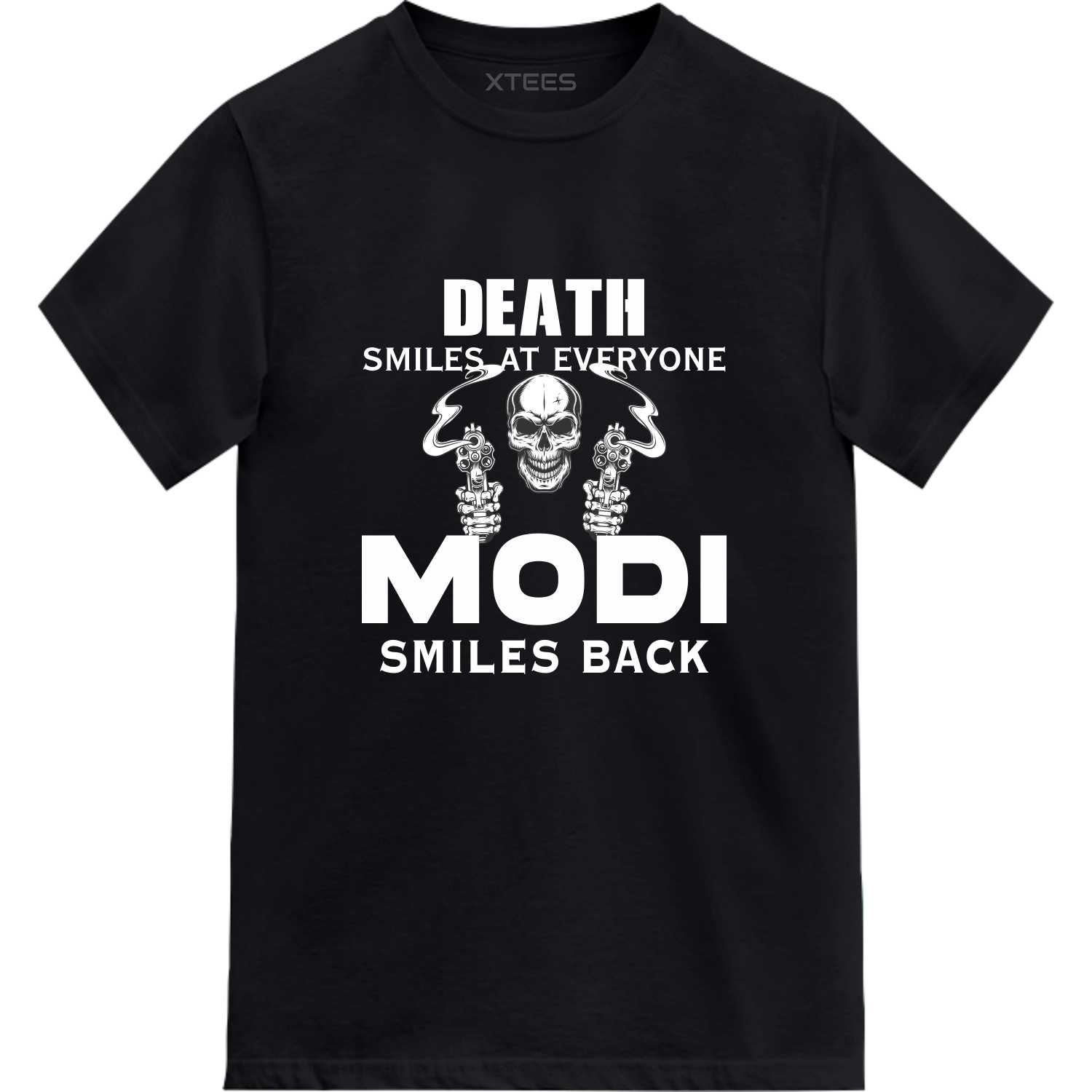 death smiles at everyone modi smiles back T-shirt death smiles at everyone modi smiles back T-shirt