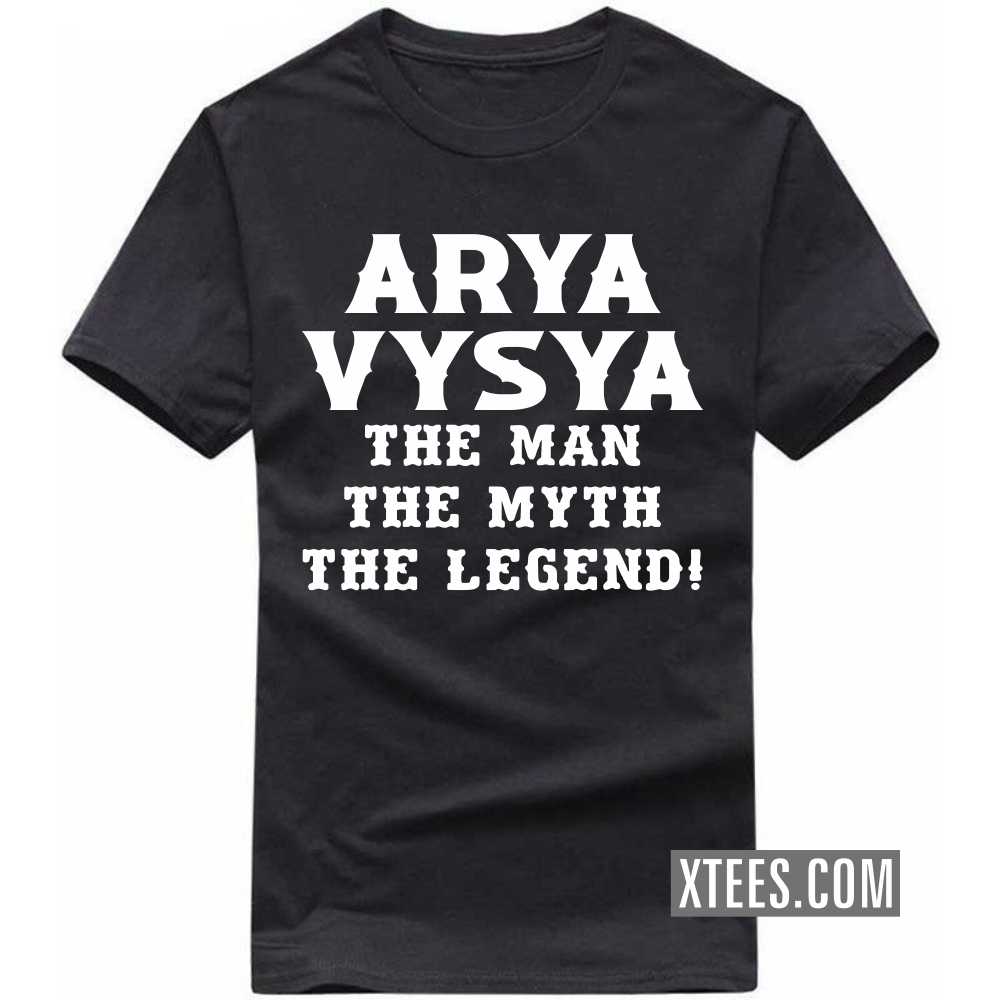 ARYA VYSYA Mode On Caste Name T-shirt