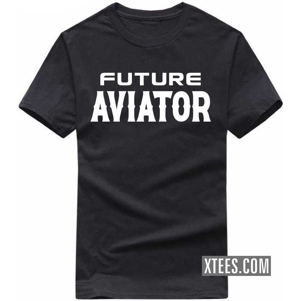 Future Aviator Profession T-shirt