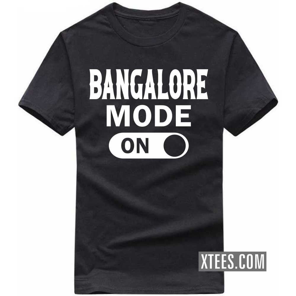 BANGALORE Mode On India City T-shirt BANGALORE Mode On India City T-shirt