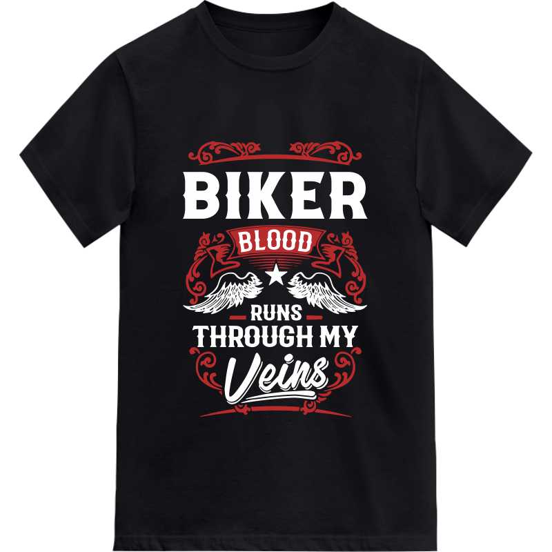Biker Blood Runs Through My Veins T-shirt Biker Blood Runs Through My Veins T-shirt