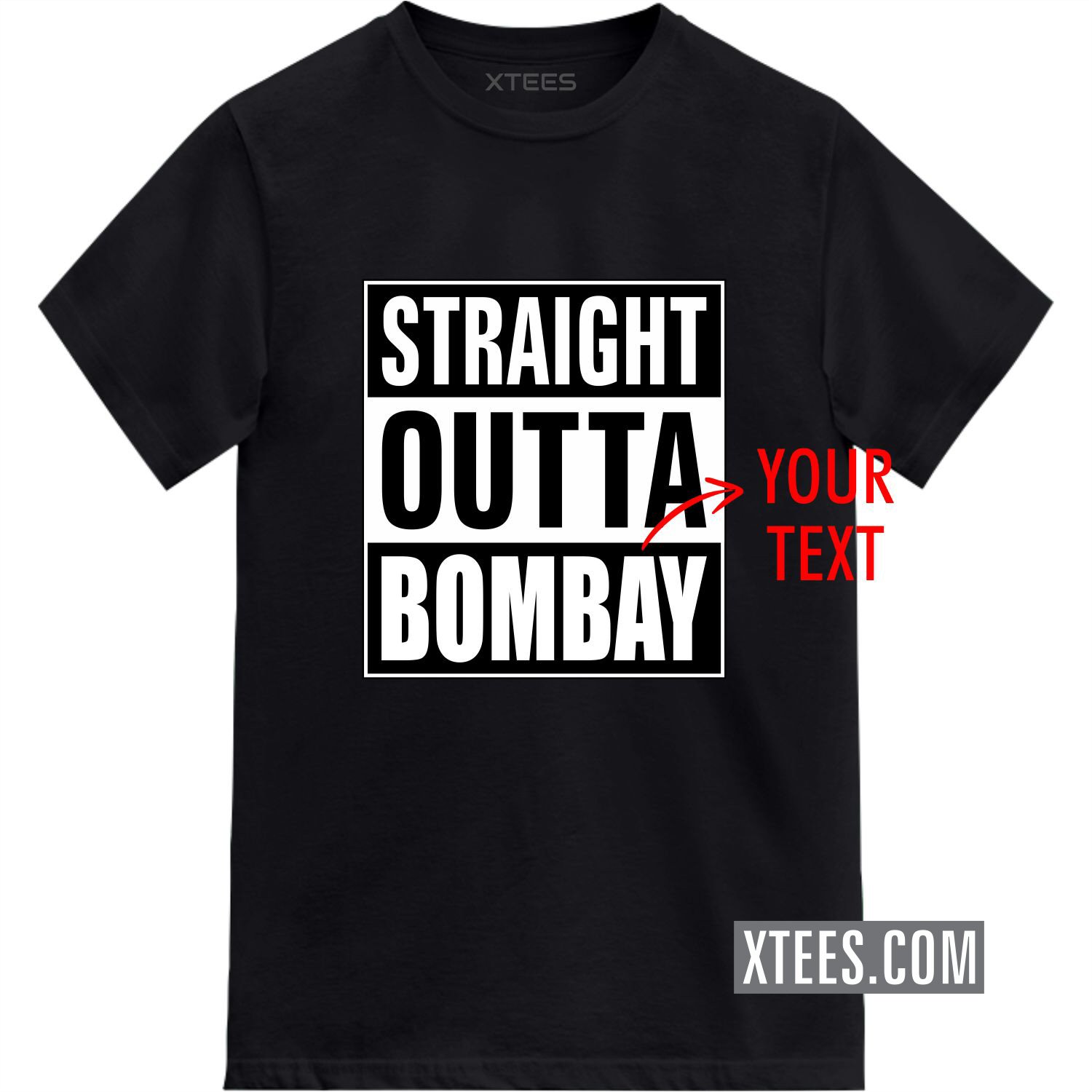 Straight Outta Custom Text Printed T-shirt