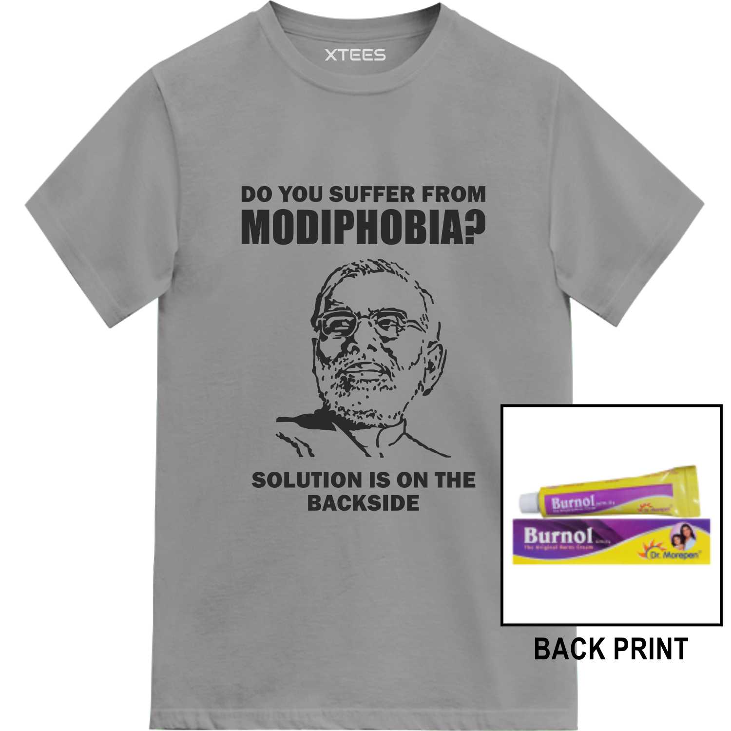 do you suffer from modiphobia solution is on the backside burnol T-shirt do you suffer from modiphobia solution is on the backside burnol T-shirt