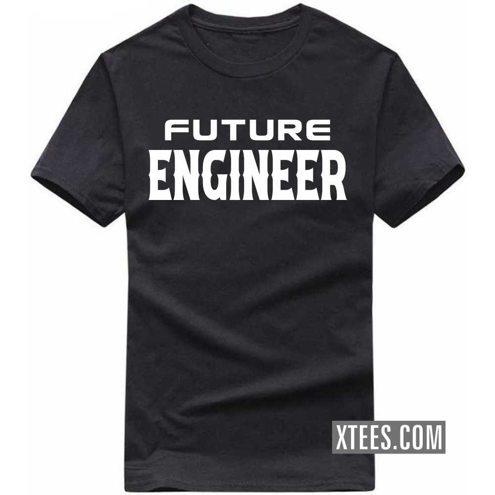Future ENGINEER Profession T-shirt image Future ENGINEER Profession T-shirt image