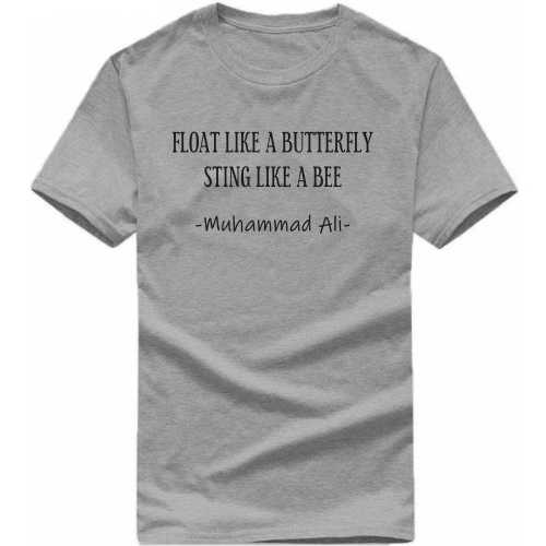 float like a butterfly sting like a bee muhammad ali motivational quotes t shirt
