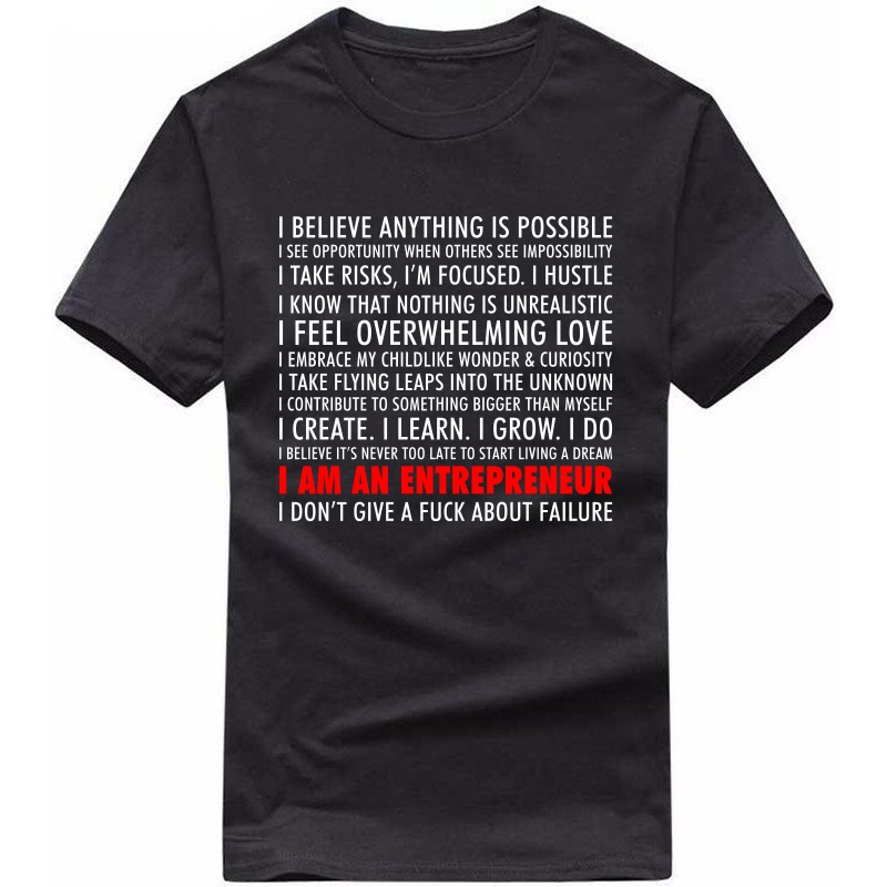 I Am An  Entrepreneur (explicit Version) : Entrepreneur & Startup T-shirt