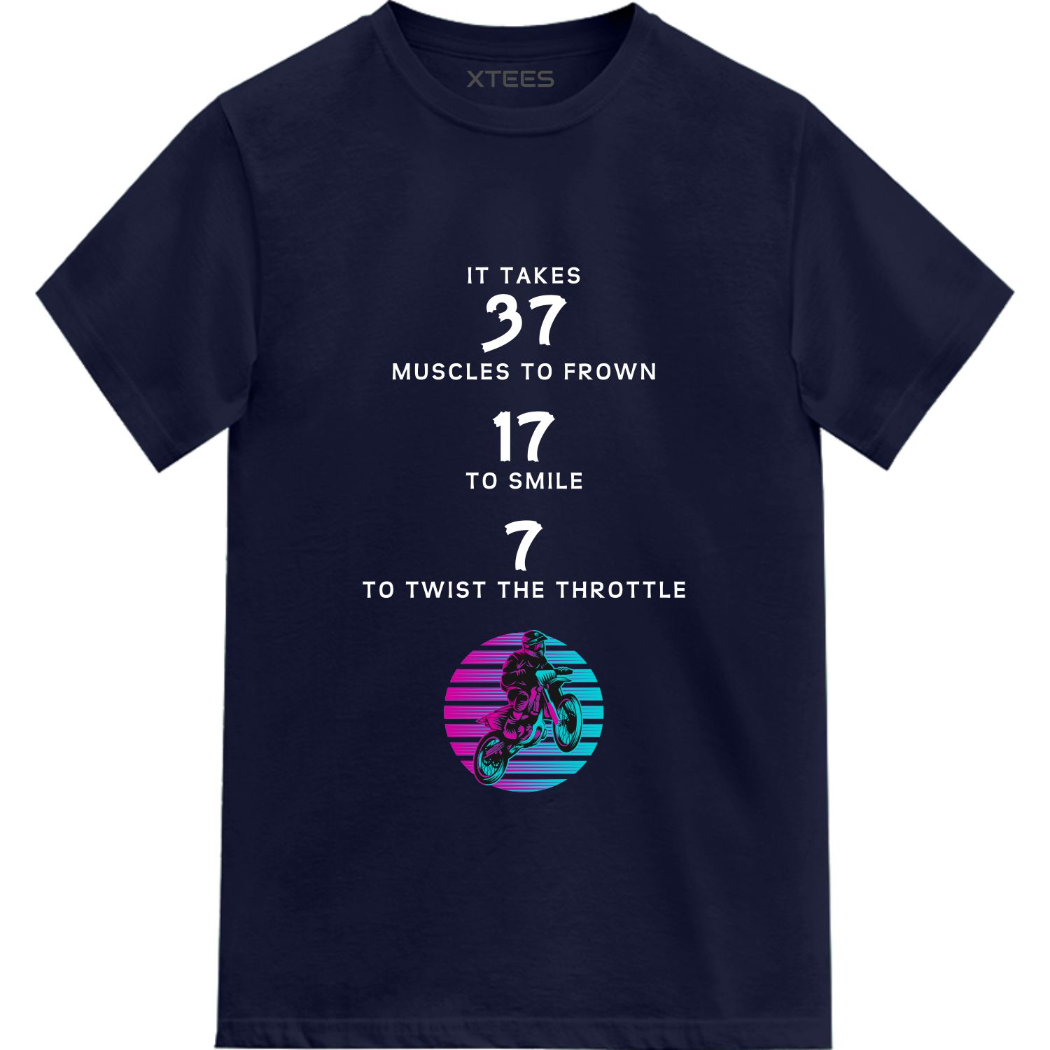It Takes 37 Muscles To Frown 17 To Smile 7 To Twist The Throttle Biker T-shirt India It Takes 37 Muscles To Frown 17 To Smile 7 To Twist The Throttle Biker T-shirt India