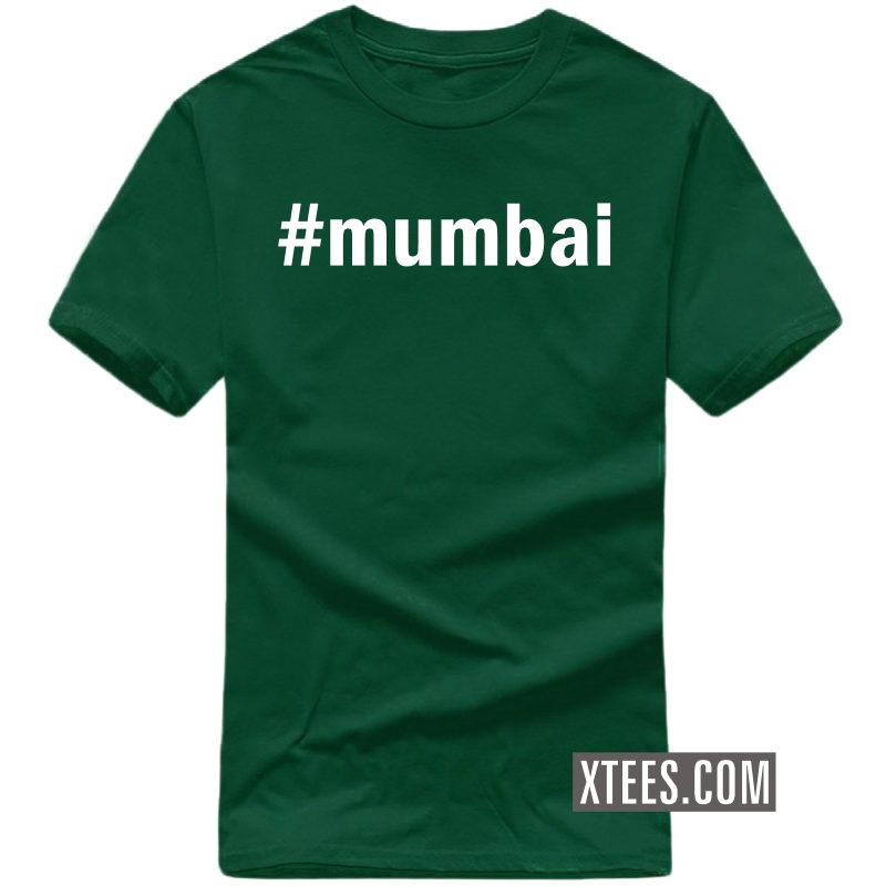 # hashtag Mumbai T Shirt