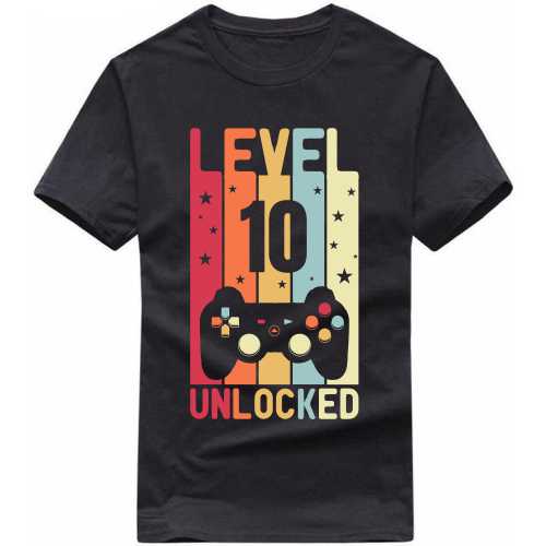 Level 10 Ten Unlocked Gaming Slogan T-shirts