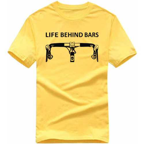 Life Behind Bars Cycling Cycling Slogan T-Shirts