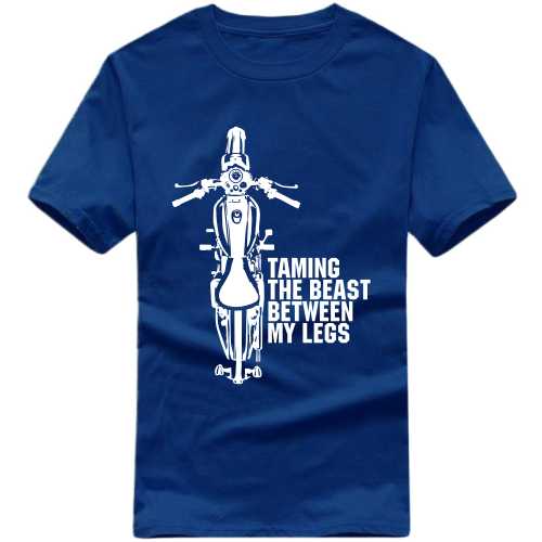 Taming The Beast Between My Legs Biker T-shirt India