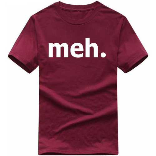 Meh Funny Geek Programmer Quotes T-shirt India