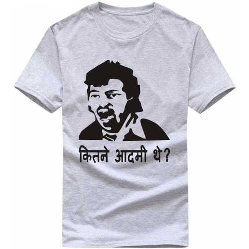 Kithe Aadhmi The Hindi Sholay Gabbar India Patriotic Slogan  T-Shirts