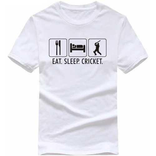 Eat Sleep Cricket Cricket Slogan T-Shirts
