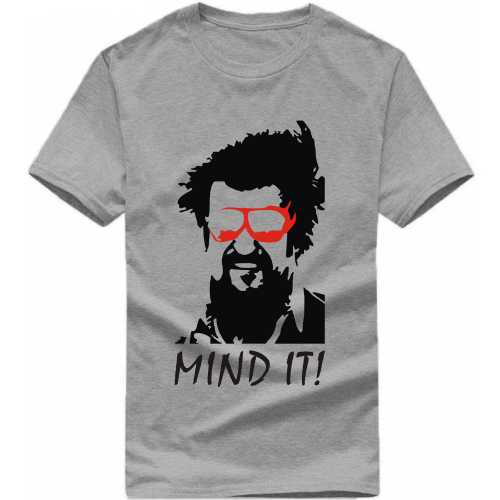 Rajinikanth Mind It Movie Star Slogan T-Shirts