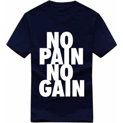 No Pain No Gain Gym T-shirt India
