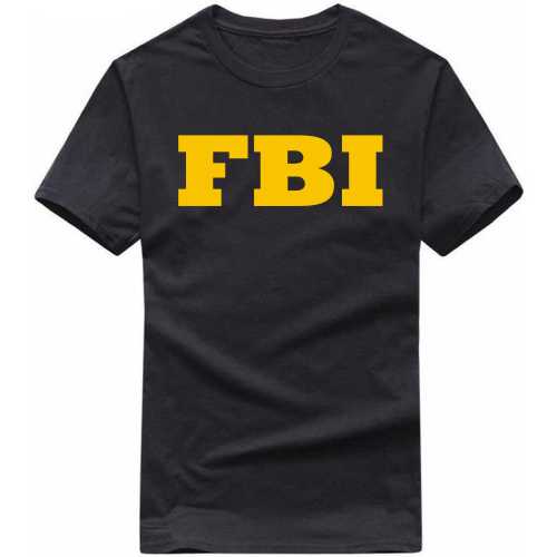 Fbi Symbol Slogan T-Shirts