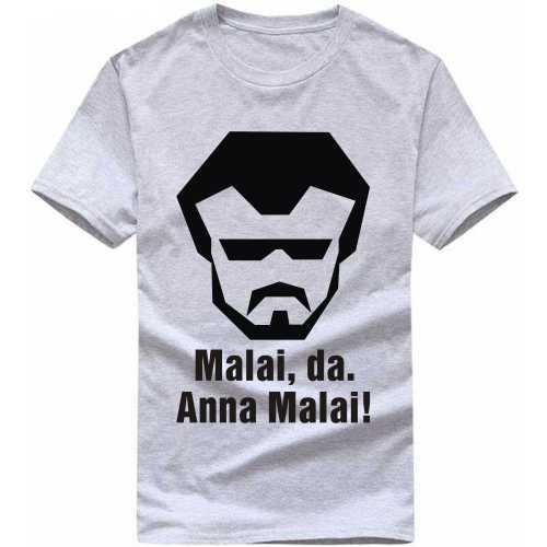 Malai Da Anna Malai Movie Star Slogan T-Shirts