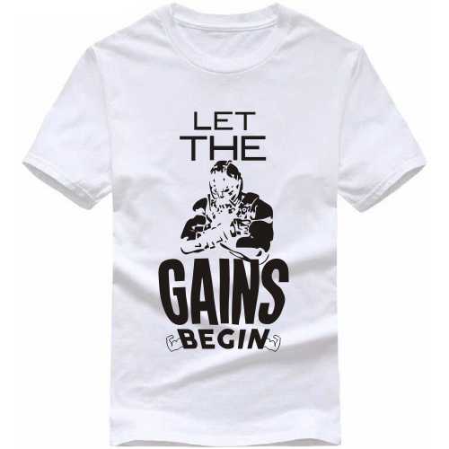 Let The Gains Begin Gym T-shirt India