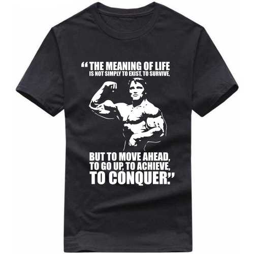 Arnold The Meaning Of Life Gym T-shirt India