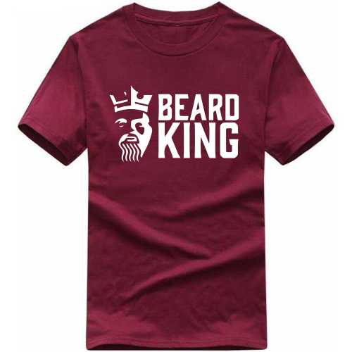Beard King Funny Beard Quotes T-shirt India