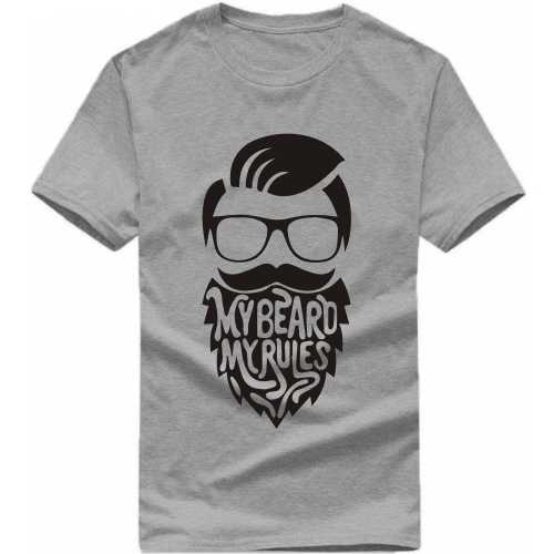My Beard My Rules Funny Beard Quotes T-shirt India