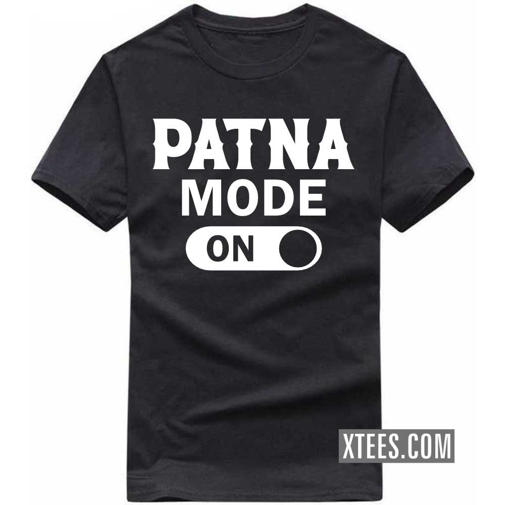 PATNA Mode On India City T-shirt