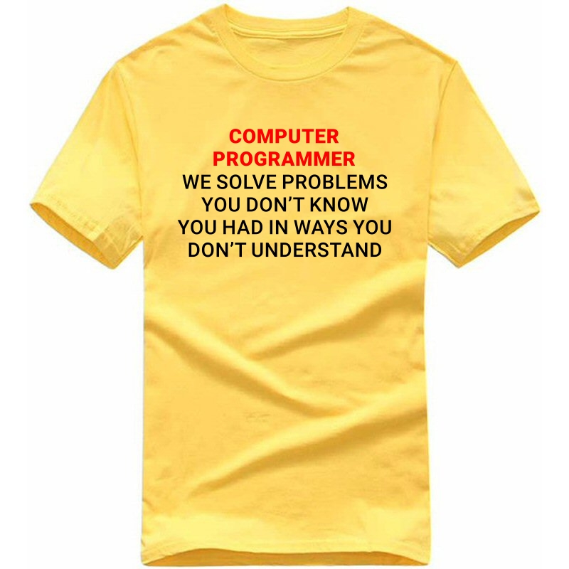 Computer Programmer Funny Geek Programmer Quotes T-shirt India