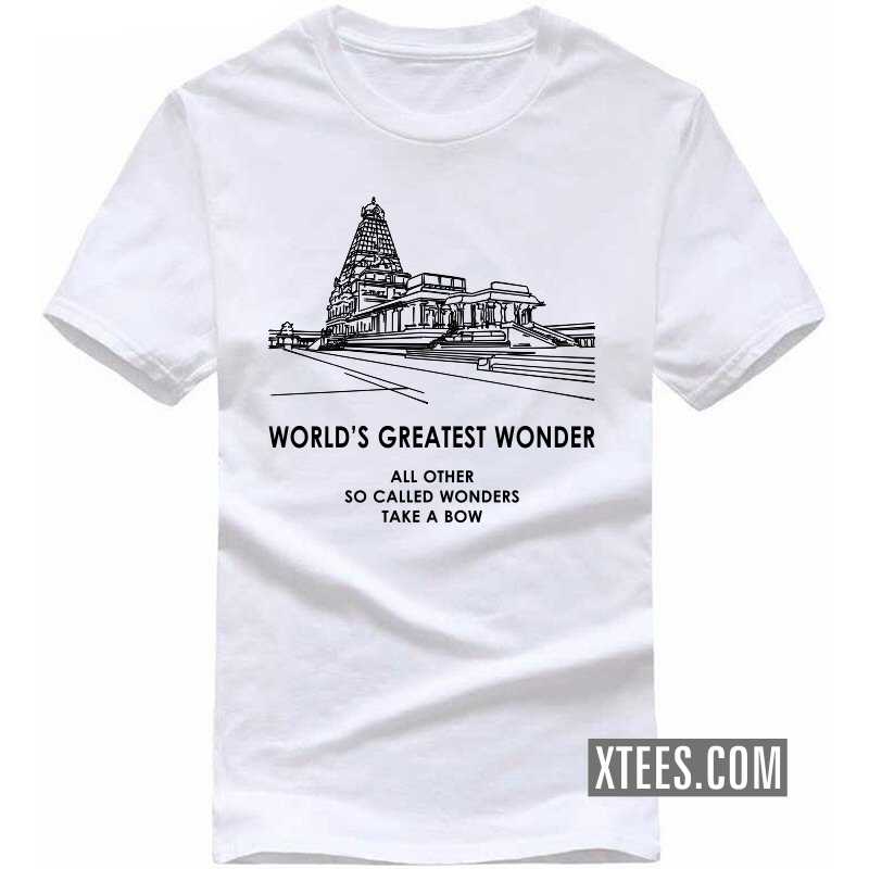 Thanjavur Periya Kovil Tanjore Big Temple World's Greatest Wonder T-Shirt