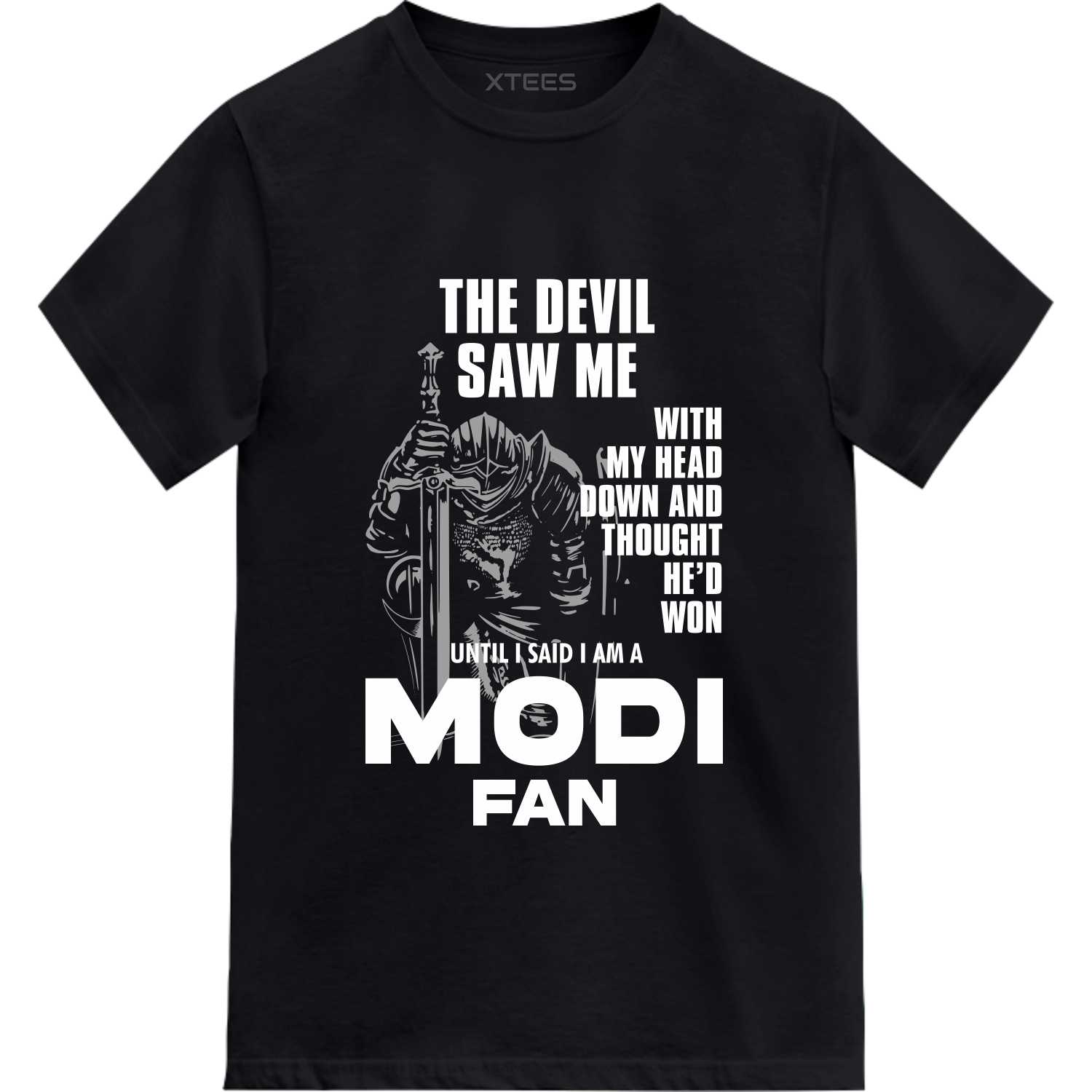 the devil saw me i said i am a modi fan T-shirt the devil saw me i said i am a modi fan T-shirt