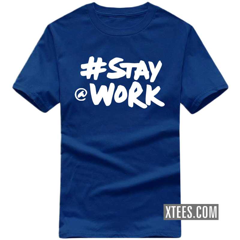 Elon Musk Twitter Stay At Work Funny T-Shirt
