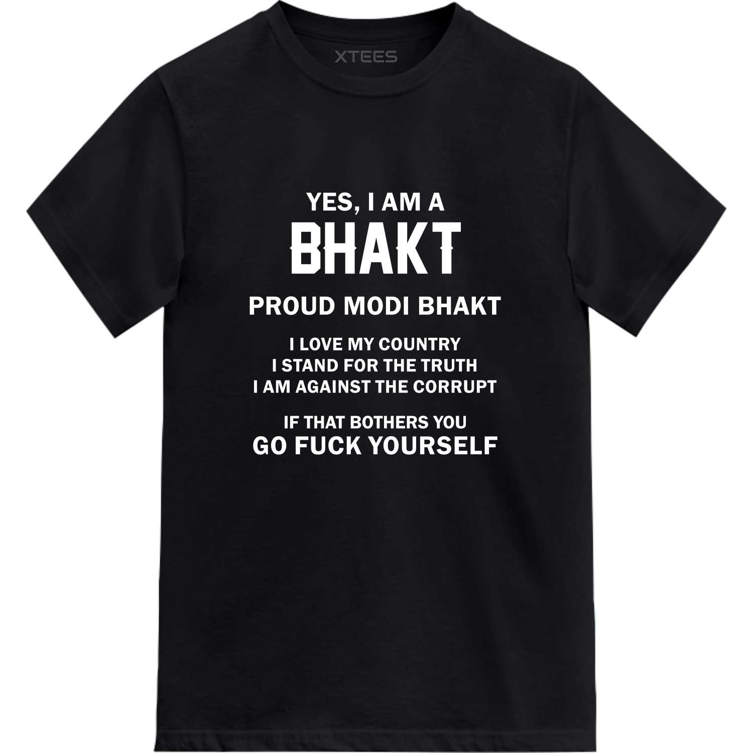 Yes I Am Bhakt Proud Modi Bhakt T Shirt Yes I Am Bhakt Proud Modi Bhakt T Shirt